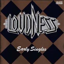 Loudness : Early Singles